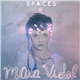 Maïa Vidal - Spaces